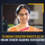 Telangana Education Minister Set To Launch Online Student Academic Verification Service,Student Academic Verification Service,Minister Sabitha Indra Reddy,Minister To Launch Portal,Portal For Verification of Fake Certificates,Mango News,Mango News Telugu,Fake Certificates in Telangana,CM KCR, KTR, Kalavakuntla Kavitha, Telanagana TRS,K Chandra Shekar Rao,Kalavakuntla Taraka Rama Rao,TRS Latest News And Updates, Bharat Rashtra Samithi,TRS Party