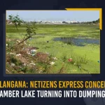 Telangana: Netizens Express Concern Over Amber Lake Turning Into Dumping Zone Telangana Netizens Express Concern Over Amber Lake Turning Into Dumping Zone,Telangana Netizens,Amber Lake,Amber Lake Turning Into Dumping Zone,Telangana Netizens Comments,Mango News,Mango News Telugu,CM KCR News And Live Updates, Telangna Congress Party, Telangna BJP Party, YSRTP,TRS Party, BRS Party, Telangana Latest News And Updates,Telangana Politics, Telangana Political News And Updates,Telangana Minister KTR