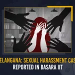 Telangana Sexual Harassment Case Reported In Basara IIT,Sexual Harassment Case,Telangana Sexual Harassment,Reported In Basara IIT,Mango News,Mango News Telugu,CM KCR News And Live Updates, Telangna Congress Party, Telangna BJP Party, YSRTP,TRS Party, BRS Party, Telangana Latest News And Updates,Telangana Politics, Telangana Political News And Updates