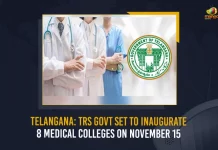 Telangana TRS Govt Set To Inaugurate 8 Medical Colleges On November 15,TRS Govt To Inaugurate Medical Colleges,Telangana TRS Govt, TRS Govt 8 Medical Colleges Opening,Mango News,Mango News Telugu,TRS Govt, Telangana Politics Latest News And Updates,Telangana CM KCR, KTR, Kalavakuntla Kavitha, Telanagana TRS,K Chandra Shekar Rao,Kalavakuntla Taraka Rama Rao,TRS Latest News And Updates