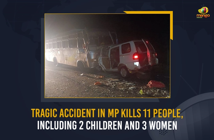 Tragic Accident In MP Kills 11 People, Including 2 Children And 3 Women Tragic Accident In MP Kills 11 People Including 2 Children And 3 Women, Tragic Accident In MP Kills 11 People, Including 2 Children And 3 Women, Tragic Accident In MP , 11 Killed In Road Accident MP,11 Killed In Road Accident , Mango News, Mango News Telugu, 11 Killed After Accident, 11 Killed In Road Accident, Tragic Accident In MP Today, Tragic Accident In MP , Kerala Accident 11 Injured, MP Latest News And Updates