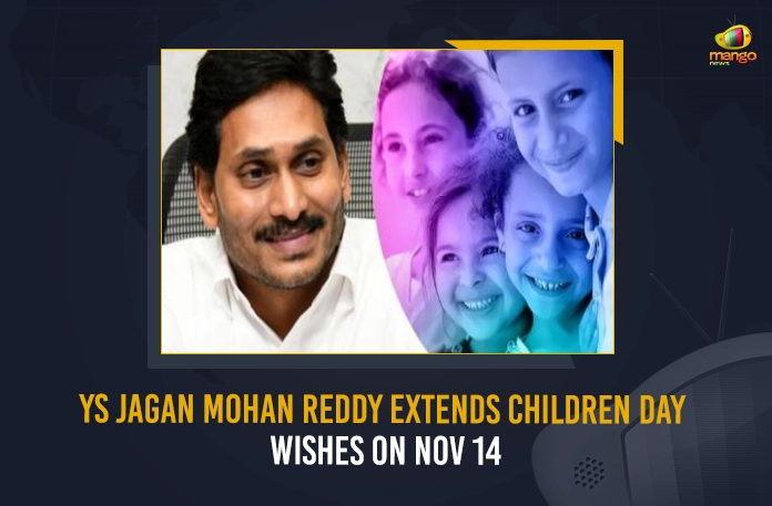 YS Jagan Mohan Reddy Extends Children Day Wishes On Nov 14 YS Jagan Mohan Reddy Extends Children Day Wishes On Nov 14,YS Jagan Mohan Reddy,First PM Pandit Jawaharlal Nehru,Nehru Birth Anniversary,Mango News,Mango News Telugu,Pandit Jawaharlal Nehru,Narendra Modi Latest News And Updates,YS Jagan Mohan Reddy News And Live Updates,Jawaharlal Nehru,Nehru Anniversary,November 14th, Childrens Day, Indian Childrens Day,Nehru Birth AnniversaryYS Jagan Mohan Reddy Extends Children Day Wishes On Nov 14,YS Jagan Mohan Reddy,First PM Pandit Jawaharlal Nehru,Nehru Birth Anniversary,Mango News,Mango News Telugu,Pandit Jawaharlal Nehru,Narendra Modi Latest News And Updates,YS Jagan Mohan Reddy News And Live Updates,Jawaharlal Nehru,Nehru Anniversary,November 14th, Childrens Day, Indian Childrens Day,Nehru Birth Anniversary