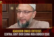 Asaduddin Owaisi Criticises Central Govt Over China India Border Issue,Asaduddin Owaisi,China India Border Issue,Owaisi Criticises Central Govt,Secunderabad Military College,Tamilisai Soundararajan,Mango News,Mango News Telugu,India Vs China War,India Vs China Military,India Vs China Future War,India Vs China Military Strength 2022.India Vs China War 1967,India China,India Military Power,Defence Minister Of India,India Military News,China Vs India Military,China Vs India Military Power 2022,India Vs China Air Force,