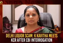 Delhi Liquor Scam K Kavitha Meets KCR After CBI Interrogation,K Kavitha Meets KCR,K Kavitha CBI Interrogation,K Kavitha,Mango News,CBI Response on K Kavitha,CBI Alternate Dates Suggestion,CBI on K Kavitha,Mango News,Delhi Liquor Scam, Cbi First Chargesheet,7 Names Delhi Liquor Scam, Deputy Cm Manish Sisodia Exempted,Delhi Liquor Scam Case,Delhi Liquor Scam Chargesheet,Delhi Liquor Scam Explained,Delhi Liquor Scam Latest News,Liquor Scam Delhi,Liquor Scam Cbi,Liquor Scam News,Liquor Scam Arrest,Liquor Scam Update,Delhi Liquor Case,Telangana Mlc Kalavakuntla Kavitha