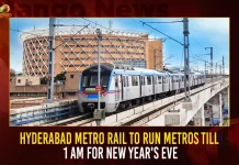 Hyderabad Metro Rail To Run Metros Till 1 AM For New Year's Eve,Hyderabad Metros Till 1 AM,Metro Rail Till 1 AM,Metro Rail For New Year's Eve,Mango News,Hyderabad Metro,Hyderabad Metro Timings,Hyderabad Metro Ticket price, Hyderabad Metro Bonus Points,Hyderabad Metro Latest News And Updates,Hyderabad Metro Rail Ltd,HMRL,Hyderabad Metro News And Live Updates,Hyderabad Loyalty Bonus,Loyalty Bonus HMRL,HMRL Loyalty Bonus,Hyderabad Metro News And Updates
