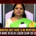 K Kavitha Says There Is No Mention Of Her Name In Delhi Liquor Scam CBI Copy K Kavitha Says There Is No Mention Of Her Name In Delhi Liquor Scam CBI Copy,Mango News,Delhi Liquor Scam,Delhi,K Kavitha,K Kavitha News,K Kavitha Latest News,K Kavitha Latest Updates,K Kavitha Live,K Kavitha Live Updates,K Kavitha Press Meet,K Kavitha Latest Press Meet,K Kavitha Live,K Kavitha Latest,CBI,Manish Sisodia,No name of Kavitha mentioned in CBI copy,Delhi Liquor Scam CBI Copy,Kavitha's Name Not In FIR Or List Of Accused In Delhi Liquor Scam,Delhi Liquor Scam CBI Copy Kavitha Name,Delhi Liquor Scam CBI,K Kavitha On Delhi Liquor Scam CBI Copy,Kavitha About Delhi Liquor Scam CBI Copy,Delhi Liquor Scam Latest News,Delhi Liquor Scam News,Kavitha About Delhi Liquor Scam,CBI Copy Delhi Liquor Scam,Telangana,Telangana News