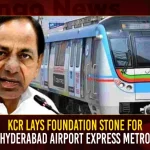 KCR Lays Foundation Stone For Hyderabad Airport Express Metro KCR Lays Foundation Stone For Hyderabad Airport Express Metro,Hyderabad Airport Express Metro Project,Hyderabad Airport Metro Project,Hyderabad Metro Project,Mango News,Mango News Telugu,KCR Foundation For Metro Corridor,Metro Corridor Hyderabad,Metro Corridor Extension Rayadurgam To Shamshabad,Rayadurgam To Shamshabad Metro Corridor,KCR Foundation Stone Metro On Dec 9,CM KCR News And Live Updates, Telangna Congress Party, Telangna BJP Party, YSRTP,TRS Party, BRS Party, Telangana Latest News And Updates,Telangana Politics, Telangana Political News And Updates,Telangana Minister KTR