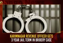 Karimnagar Revenue Officer Gets 3 Years Jail Term In Bribery Case,Karimnagar Revenue Officer,Revenue Officer Gets 3 Years Jail Term,Karimnagar Revenue Officer Bribery Case,Mango News,Karimnagar Revenue Department,Bribery Case,Karimnagar Collector 2022,Karimnagar Commissioner Of Police,Karimnagar Court Case By Petitioner,Karimnagar District Mro List,Karimnagar District Official Website,Karimnagar Gst Office,Karimnagar Ips Officer,Karimnagar Revenue Divisions,Revenue Divisional Officer Karimnagar,Karimnagar Bribery Case