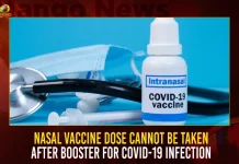 Nasal Vaccine Dose Cannot Be Taken After Booster For COVID-19 Infection Nasal Vaccine Dose Cannot Be Taken After Booster For COVID-19 Infection,Covid New Variant Cases,Bharat Biotech Nasal Vaccine,Centre Approved Nasal Vaccine,Mango News,Bharat Biotech Nasal Vaccine Availability,When Will Nasal Vaccine Be Available,Bharat Biotech Nasal Vaccine Name,Nasal Vaccine Covid Bharat Biotech,Bharat Biotech Nasal Vaccine Phase 3,Nasal Vaccine Bharat Biotech Launch Date,Bharat Biotech Nasal Vaccine Efficacy,Nasal Vaccine Covid 19,Bharat Biotech Nasal Vaccine Phase 2,Bharat Biotech Nasal Vaccine Launch Date In India,Bharat Biotech Nasal Vaccine Phase 1,Bharat Biotech Nasal Vaccine Trial Result,Bharat Biotech Nasal Vaccines Awaiting Regulatory Approval,Nasal Vaccine Bharat Biotech,Bharat Biotech Nasal Vaccines,List Of Nasal Vaccines,Nasal Administration Vaccines,Nasal And Inhaled Vaccines,Nasal Covid 19 Vaccines,Nasal Covid Vaccine Name,Nasal Covid Vaccines,Nasal Delivery Of Vaccines,Nasal Flu Vaccines,Nasal Spray Vaccines,Nasal Spray Vaccines Covid,Nasal Spray Vaccines For Covid 19,Nasal Vaccine Bharat Biotech Launch Date,Nasal Vaccine Examples,Nasal Vaccine India,Nasal Vaccine Update,Nasal Vaccines,Nasal Vaccines For Covid,Nasal Vaccines For Covid 19,Nasal Vaccines For Covid-19