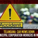 Telangana Car Mows Down 2 Municipal Corporation Workers In Medak, Mango News, Municipal Corporation Workers, Hyderabad's Medak region, Municipal staff Protest, Car mows down two municipal workers, Speeding car runs over municipal workers, Two municipal workers run over by car, Car Rams on Municipal staff, Police explains about Medak Road accident