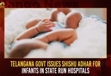 Telangana Govt Issues Shishu Adhar For Infants In State Run Hospitals,Telangana Govt Issues Shishu Aadhar,Telangana Shishu Aadhar,Shishu Adhar For Infants,Mango News,Telangana Govt Shishu Aadhar,Shishu Aadhar Latest News and Updates,Telangana Govt Issues Shishu Adhar 2022,Shishu Adhar 2022,Shishu Adhar Telangana,hishu Adhar Telangana Latest News and Live Updates,Telangana Govt,Telangana Govt Shishu Aadhar 2022,Shishu Aadhar In State Run Hospitals