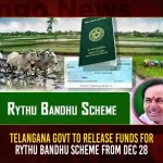 Telangana Govt To Release Funds For Rythu Bandhu Scheme From Dec 28,Rythu Bandhu will Deposit ,CM KCR Rythu Bandhue,Rythu Bandhu Devolepment,Rythu Bandhu Latest News and Updates,Rythu Bandhu,Telangana Rythu Bandhu,Mango News,Mango News Telugu,CM KCR News And Live Updates, Telangna Congress Party, Telangna BJP Party, YSRTP,TRS Party, BRS Party, Telangana Latest News And Updates,Telangana Politics, Telangana Political News And Updates,Rythu Bandhu News and Live Updates,Rythu Bandhu Latest News,Telangana Rythu Bandhu News and Updates