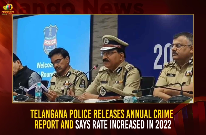 Telangana Police Releases Annual Crime Report And Says Rate Increased In 2022