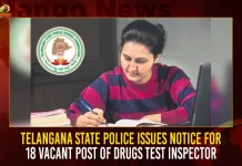 Telangana State Police Issues Notice For 18 Vacant Post Of Drugs Test Inspector,Telangana State Police,Notice For 18 Vacant Post,Drugs Test Inspector,Mango News,Mango News,Mango News Telugu,Telangana Government,Telangana Govt Jobs 2022,Telangana Govt Jobs,Telangana Govt Jobs News And Live Updates,Telangana Govt Jobs Notification,Telangana Govt Jobs Notifications 2022,Telangana Govt Notifications 2022