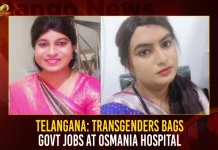 Telangana Transgenders Bags Govt Jobs At Osmania Hospital,Telangana Transgenders,Transgenders Bags Govt Jobs,Transgenders Govt Job At Osmania Hospital,Mango News,Mango News Telugu,CM KCR News And Live Updates, Telangna Congress Party, Telangna BJP Party, YSRTP,TRS Party, BRS Party, Telangana Latest News And Updates,Telangana Politics, Telangana Political News And Updates