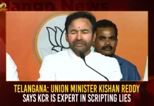 Telangana Union Minister Kishan Reddy Says KCR Is Expert In Scripting Lies,Telangana Union Minister Kishan Reddy,Kishan Reddy Comments on KCR,Says KCR Is Expert In Scripting Lies,Mango News,Telangana Mla Poaching Case,Telangana Mla Poaching Case Latest News And Updates,Telangana Mla Poaching ,Telangana Bjp,Telangana Cm Kcr,Trs Party,Brs Party,Ysrtp,Brs Party Latest News And Updates
