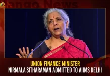 Union Finance Minister Nirmala Sitharaman Admitted To AIIMS Delhi,Union Finance Minister Nirmala Sitharaman Joined AIIMS,Union Finance Minister Nirmala Sitharaman,Finance Minister Nirmala Sitharaman,Union FM Nirmala Sitharaman,Mango News,Mango News Telugu,Union Finance Minister,Nirmala Sitharaman Latest News and Updates,Today Announcement By Finance Minister,Nirmala Sitharaman Latest Announcement Today,Nirmala Sitharaman Salary,Finance Minister Of India,Finance Minister Of India 2022,Nirmala Sitharaman Salary Per Month,Nirmala Sitharaman News Today Highlights,Finance Minister Name,Union Finance Minister Nirmala Sitharaman,Union Minister Nirmala Sitharaman,Union Finance Minister Of India,Union Budget Nirmala Sitharaman