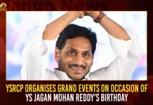 YSRCP Organises Grand Events On Occasion Of YS Jagan Mohan Reddy's Birthday,YSRCP Organises Grand Events,YS Jagan Mohan Reddy Birthday,YS Jagan Birthday,Mango News,YSRCP Organises Jagan Birthday Events,YSRCP Jagan Birthday Events,YSRCP Jagan Events Birthday,YS Jagan Mohan Reddy Birthday,YS Jagan Birthday,Y. S. Jagan Mohan Reddy,AP Latest News and Updates,Tdp Chief Chandrababu Naidu,Ap Cm Ys Jagan Mohan Reddy, Ys Jagan News And Live Updates, Ysr Congress Party, Andhra Pradesh News And Updates, Ap Politics, Janasena Party, Tdp Party, Ysrcp, Political News And Latest Updates