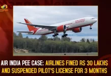 Air India Pee Case: Airlines Fined Rs 30 Lakhs And Suspended Pilot’s License For 3 Months