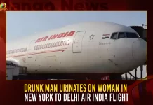 Drunk Man Urinates On Woman In New York To Delhi Air India Flight,Drunk Man Urinates On Woman,New York To Delhi Air India Flight,New York To Delhi,Mango News,Boeing Air India,Air India Baggage Allowance,Air India Booking,Air India Customer Care,Air India Customer Service Usa,Air India Express,Air India Express Flight Status,Air India Flight,Air India Flight Status,Air India International Flights,Air India Ticket Booking,Air India Ticket Price,Air India Web Check-In,Airlines In India,Airport Authority Of India,Airport In India International