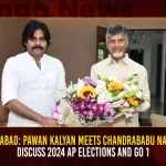 Hyderabad Pawan Kalyan Meets Chandrababu Naidu To Discuss 2024 AP Elections And GO 1,Janasena Chief Pawan Kalyan,Meets TDP President Chandrababu Naidu,Discusses Political Topics,Mango News,Mango News Telugu,Tdp Chief Chandrababu Naidu,AP CM YS Jagan Mohan Reddy,YS Jagan News And Live Updates, YSR Congress Party, Andhra Pradesh News And Updates, AP Politics, Janasena Party, TDP Party, YSRCP, Political News And Latest Updates,AP BJP Party