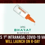 India's 1st Intranasal COVID-19 Vaccine Will Launch On R-Day,Covid Deaths,Covid Last 24 Hours, People Tested Positive,Coronavirus In India,Mango News,Covid In India,Covid,Covid-19 India,Covid-19 Latest News And Updates,Covid-19 Updates,Covid India,India Covid,Covid News And Live Updates,Carona News,Carona Updates,Carona Updates,Cowaxin,Covid Vaccine,Covid Vaccine Updates And News,Covid Live Updates