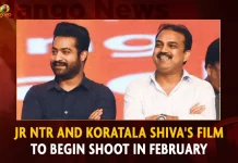 Jr NTR And Koratala Shiva’s Film To Begin Shoot In February,Jr NTR,Koratala Shiva,Begin Shoot In February,Mango News,Jr Ntr Koratala Siva Movie,Ntr 30 Cast,Ntr 30 Movie Download,Ntr New Movie,Ntr 30 Actress,Koratala Siva Movies,Ntr Koratala Siva Movie,Ntr Koratala Siva Movie Poster,Ntr Koratala Siva New Movie,Ntr Koratala Siva Movie Name,Jr Ntr Koratala Siva,Ntr New Look Koratala Siva,Ntr 30 Koratala Siva,Jr Ntr Koratala Siva New Movie,Ntr And Koratala Siva New Movie