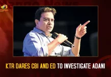 KTR Dares CBI And ED To Investigate Adani,KTR Dares CBI,ED To Investigate Adani,KTR Dares Adani,Mango News,Adani Gas Share Price,Adani Career,Adani Cement,Adani Electricity,Adani Electricity Bill,Adani Electricity Bill Payment,Adani Enterprises,Adani Enterprises Share Price,Adani Gas,Adani Green Share Price,Adani One,Adani Port Share Price,Adani Power,Adani Power Share Price,Adani Wilmar Share Price,Gautam Adani,Gautam Adani Net Worth