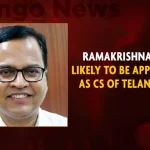 Ramakrishna Rao Likely To Be Appointed As CS Of Telangana,Ramakrishna Rao,Ramakrishna Rao Likely To Be CS Of Telangana,CS Of Telangana,Mango News,Telangana State New CS Santhi Kumari,Telangana CS Santhi Kumari,CS Santhi Kumari Meets CM KCR,CM KCR News And Live Updates, Telangna Congress Party, Telangna BJP Party, YSRTP,TRS Party, BRS Party, Telangana Latest News And Updates,Telangana Politics, Telangana Political News And Updates