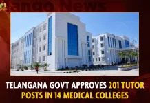 Telangana Govt Approves 201 Tutor Posts In 14 Medical Colleges,Telangana Govt,Approves 201 Tutor Posts,Tutor Posts 14 Medical Colleges,Tutor Posts In Medical Colleges,Mango News,CM KCR News And Live Updates, Telangna Congress Party, Telangna BJP Party, YSRTP,TRS Party, BRS Party, Telangana Latest News And Updates,Telangana Politics, Telangana Political News And Updates