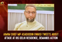 AIMIM Chief MP Asaduddin Owaisi Tweets About Attack At His Delhi Residence,Demands Action,Mango News,AIMIM Chief MP Asaduddin Owaisi,AIMIM,MP Asaduddin Owaisi,MP Asaduddin Owaisi News,MP Asaduddin Owaisi Live,MP Asaduddin Owaisi Live Updates,MP Asaduddin Owaisi Latest Updates,MP Asaduddin Owaisi Updates,MP Asaduddin Owaisi Live News,MP Asaduddin Owaisi Latest News,MP Asaduddin Owaisi Delhi Residence,MP Asaduddin Owaisi Tweets About Attack At His Delhi Residence,Owaisi's Delhi House,Attack AIMIM Leader Owaisi's House,Asaduddin Owaisi Delhi House Again Attacked,Asaduddin Owaisi Delhi House,Asaduddin Owaisi Delhi House Attacked,AIMIM Chief Asaduddin Owaisi's Delhi Residence Attacked,Asaduddin Owaisi's Delhi Residence Attacked,MP Asaduddin Owaisi House Attacked in New Delhi,MP Asaduddin Owaisi House Attacked,Attack on Asaduddin Owaisi House in Delhi