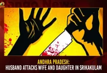 Andhra Pradesh: Husband Attacks Wife And Daughter In Srikakulam,Andhra Pradesh,Husband Attacks Wife,Srikakulam District,Mango News,Mango News Telugu,Andhra Pradesh Crime Rate,Crime Rate In Andhra Pradesh District Wise,India Crime Rate,Andhra Pradesh Crime News,Andhra Pradesh Crime News Today,Andhra Pradesh Crime Investigation Department,Crime Investigation Department,Cid Latest News And Updates