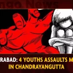 Hyderabad 4 Youths Assaults Minor In Chandrayangutta,Hyderabad 4 Youths Assaults,Youths Assaults Minor In Chandrayangutta,Assaults Minor In Chandrayangutta,Mango News,Hyderabad,Hyderabad Crime News,Telangana Crime News,Hyderabad Crime News Yesterday,Telangana Crime News Today,Hyderabad Crime Branch,Hyderabad Crime,Hyderabad Crime News And Latest Updates,Hyderabad Crime News Telugu,Hyderabad Police News