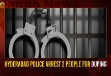 Hyderabad Police Arrest 2 People For Duping Rs 1.22 Crores,Hyderabad Police Arrest,Hyderabad,Hyderabad Crime News,Mango News,Mango News Telugu,Telangana Crime News,Hyderabad Crime News Yesterday,Telangana Crime News Today,Hyderabad Crime Branch,Hyderabad Crime,Hyderabad Crime News And Latest Updates,Hyderabad Crime News Telugu,Hyderabad Police News