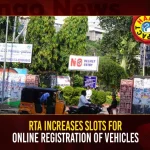 RTA Increases Slots For Online Registration Of Vehicles,RTA Online Registration,RTA Online Registration Slots,Telangana Vehicle Registration Search,Mango News,Vehicle Registration Details By Vehicle Number,Rta Telangana,Rta Registration,Rta Registration Number Search,Vehicle Registration Telangana,Slot Booking For Registration,Rta M Wallet,Rto Online Registration,Rta Online Registration Card,Rto Online Registration Check,Rto Online Registration Number Plate,Rto Online Registration Status,Rta Online Registration Number Search,Rto Online Registration For Driving Licence,Rta Online Registration Number Search Telangana,Rto Online Registration For Learning License,Rta Telangana Online Registration Search,Rta Car Online Registration