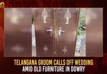 Telangana Groom Calls Off Wedding Amid Old Furniture In Dowry,Telangana Groom,Calls Off Wedding,Amid Old Furniture In Dowry,Mango News,Telangana Wedding Rituals,Hindu Marriage Registration Telangana,Marriage Certificate Telangana Fees,Marriage Registration Status,Register Marriage Process,Telangana Covid Wedding Restrictions,Telangana Gay Wedding,Telangana Lockdown Wedding Rules,Telangana News Wedding,Telangana Reddy Wedding Rituals,Telangana Style Wedding Invitation,Telangana Wedding Covid,Telangana Wedding Covid Restrictions,Telangana Wedding Dress,Telangana Wedding Registration,Telangana Wedding Restrictions