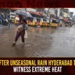 After Unseasonal Rain Hyderabad To Witness Extreme Heat,Hyderabad After Unseasonal Rain,Hyderabad To Witness Extreme Heat,Mango News,EL Nino Effect,Telangana On The Boil After Unseasonal Rain,Highest Temperature Recorded In Hyderabad,Highest Temperature In Telangana In Summer,Hyderabad Weather Today,Hyderabad Weather Forecast And Conditions,Hyderabad To Witness Extreme Heat,Accuweather Hyderabad,BBC Weather Hyderabad,Hyderabad Weather Next 3 Days,IMD Chennai,IMD District Wise Forecast,IMD Hyderabad Radar,IMD Predicts,IMD Ranking 2023,IMD Symptoms,Skymet Weather,Telangana Weather,Today Weather In Hyderabad 2023