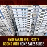 Hyderabad Real Estate Booms With Home Sales Surge Hyderabad Real Estate Booms With Home Sales Surge,Hyderabad Real Estate Booms,Home Sales Surge,Real Estate Booms With Home Sales,Mango News,Hyderabads Realty Booms,Surge in Home Sales,Hyderabad Real Estate News,Hyderabad Real Estate Market Forecast 2023,East Hyderabad Real Estate,Real Estate Market in Telangana,Telangana News And Live Updates,Telangana Real Estate News Today,Telangana Real Estate 2023,Real Estate Booms in Hyderabad,Telangana Latest News