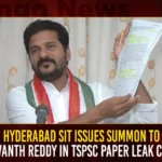 Hyderabad SIT Issues Summon To Revanth Reddy In TSPSC Paper Leak Case,Hyderabad SIT Issues Summon To Revanth Reddy,TSPSC Paper Leak Case,Revanth Reddy In TSPSC Paper Leak,Mango News,TPCC Chief Revanth Reddy,Revanth Reddy To Appear Before SIT Today,TSPSC Paper Leak Case,Revanth Reddy in TSPSC Paper Leak Case,Revanth Reddy Says he Will Not Share Information,TPCC Chief Revanth Reddy Chit Chat,SIT Sticks Notices To Revanth Reddy,Nine Arrested For TSPSC Exam Paper Leak,SIT In TSPSC Paper Leak Case,TSPSC Examinations Latest Updates,TSPSC Recruitment Latest Updates,TSPSC Examinations Latest Updates,TSPSC Recruitment Latest Updates,Chairman Janardhan Reddy Latest News