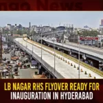 LB Nagar RHS Flyover Ready For Inauguration In Hyderabad LB Nagar RHS Flyover Ready For Inauguration In Hyderabad,LB Nagar RHS Flyover Ready,Flyover Inauguration In Hyderabad,RHS Flyover Ready For Inauguration,Mango News,LB Nagar RHS Flyover Set,LB Nagar RHS Flyover to be Inaugurated Soon,LB Nagar RHS Flyover Latest News,LB Nagar RHS Flyover Latest Updates,Hyderabad RHS Flyover News Today,Hyderabad RHS Flyover Latest News,Hyderabad News,Telangana News,Telangana Chief Minister KCR