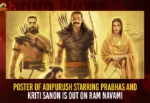 Poster Of Adipurush Starring Prabhas And Kriti Sanon Is Out On Ram Navami,Poster Of Adipurush Starring Prabhas And Kriti Sanon,Poster Of Adipurush Is Out On Ram Navami,Prabhas And Kriti Sanon Is Out On Ram Navami,Mango News,Adipurush Makers Launch New Poster Of Prabhas,Adipurush New Poster Out,Makers Unveil New Poster Of Adipurush,Poster Of Adipurush Latest News,Poster Of Adipurush Latest Updates,Ram Navami Adipurush Poster Updates,Adipurush Release Date,Adipurush Cast,Adipurush Budget,Prabhas Adipurush Poster,Prabhas Adipurush Look,Prabhas New Movie Adipurush