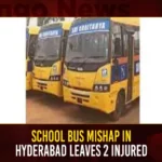 School Bus Mishap In Hyderabad Leaves 2 Injured School Bus Mishap In Hyderabad Leaves 2 Injured,School Bus Mishap In Hyderabad,2 Injured In Hyderabad Bus Mishap,Mango News,Hyderabad 2 Students Injured in School Bus,Hyderabad School Bus Accident Latest News,Hyderabad School Bus Accident Latest Updates,Telangana Accident News,Hyderabad News,Telangana News,Telangana News Live,Telangana News Today,Telangana School Bus Accident Latest News,Telangana School Bus Accident Updates