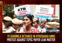 YS Sharmila Detained In Hyderabad Amid Protest Against TSPSC Paper Leak Matter,YS Sharmila Detained In Hyderabad,Amid Protest Against TSPSC Paper Leak Matter,Mango News,TSPSC Paper Leak Matter,YSRTP Chief YS Sharmila Detained,YS Sharmila Detained by Hyderabad Police,YS Sharmila During Protest at TSPSC Office,TSPSC Office,YSRTP Chief YS Sharmila Latest News,YSRTP Chief YS Sharmila Latest Updates,TSPSC Paper Leak IssueProtest at TSPSC Office Hyderabad,Sharmila Protests At TSPSC Latest News,Sharmila Protests At TSPSC Latest Updates,YSRTP Chief YS Sharmila Latest News,YSRTP Chief YS Sharmila Live News,Telangana TSPSC Office Latest Updates,TSPSC Paper Leak Case News Updates