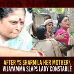 After YS Sharmila YS Vijayamma Slaps Lady Constable,After YS Sharmila YS Vijayamma Slaps,YS Vijayamma Slaps Lady Constable,Mango News,After YS Sharmila Assualts Hyderabad Cops,Vijayamma and Sharmila Slap Police,YS Vijayamma Slaps Lady Constable,YS Sharmila arrested,Ys Sharmila Sent To 14 Days Police Remand,YS Vijayamma Latest News and Updates,YS Vijayamma Live News,Hyderabad News,Telangana News,Telangana News Today