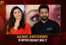 Alia Bhatt Jr NTR To Reunite In Hrithik Roshans War 2,Alia Bhatt Jr NTR To Reunite,Hrithik Roshans War 2,Jr NTR To Reunite In War 2,Mango News,Alia Bhatt,Alia Bhatt to Reunite With RRR Co-Star Jr NTR,Alia Bhatt to join Hrithik Roshan,WAR 2,Has Jr NTR joined Hrithik Roshan,Jr NTR to lock horns with Hrithik Roshan,Jr NTR Joins Hrithik Roshan For War 2,Alia Bhatt Latest News,War 2 Latest Updates,Hrithik Roshan War 2 Latest and Live Updates