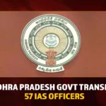 Andhra Pradesh Govt Transfers 57 IAS Officers Andhra Pradesh Govt Transfers 57 IAS Officers,Andhra Pradesh Govt Transfers,Andhra Pradesh 57 IAS Officers Transfers,57 IAS Officers Transfereed In AP,Mango News,Massive Reshuffle Of IAS Officers In Andhra Pradesh,CM Jagan's Election Team Ready,IAS Officers In AP,IAS Transfers,IAS Officers In AP,Transfer Of 57 IAS Officers In AP At Once,AP Gazette,Today IAS Officer Transfer List In AP,IAS Transfers In AP Latest,Andhra Pradesh IAS Officers 2023,Andhra Pradesh News and Live Updates