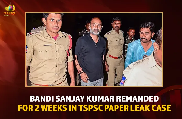 Bandi Sanjay Kumar Remanded For 2 Weeks In TSPSC Paper Leak Case,Bandi Sanjay Kumar Remanded For 2 Weeks,Bandi Sanjay Kumar In TSPSC Paper Leak Case,TSPSC Paper Leak Case,Mango News,Telangana BJP chief remanded in judicial custody,Telangana BJP Chief Bandi Sanjay,BJP Chief Bandi Sanjay Remanded For 14 Days,SSC Exam Paper Leak Case,BJP Chief Bandi Sanjay Moved To Karimnagar Jail,Telangana Paper Leak Case,SSC Paper Leak Case,Bandi Sanjay Sent To Khammam Sub Jail,Telangana BJP Chief Remanded In Judicial Custody,Telangana BJP Chief Unceremoniously Arrested,SSC Question Paper Circulated On Whatsapp,SSC Exam Paper Leak 2023,BJP Chief Bandi Sanjay News