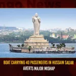 Boat Carrying 40 Passengers In Hussain Sagar Averts Major Mishap,Boat Carrying 40 Passengers Mishap,Hussain Sagar Averts Major Mishap,40 Passengers In Hussain Sagar Major Mishap,Mango News,Boat carrying 40 tourists in Hussain Sagar averts,Bhagmati boat breaks down in Hussain Sagar,Bhagmati Boat passengers stranded,Hussain Sagar Major Mishap Latest News,Hussain Sagar Major Mishap Live News,Hussain Sagar Major Mishap Latest Updates,Boat In Hussain Sagar Averts News Today