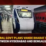Central Govt Plans Vande Bharat Train Between Hyderabad And Bengaluru,Central Govt Plans Vande Bharat Train,Vande Bharat Train Hyderabad And Bengaluru,Hyderabad And Bengaluru Vande Bharat,Mango News,Vande Bharat Express,Vande Bharat Latest News,Vande Bharat Updates,Vande Bharat Timings,Vande Bharat Latest News and Updates,Vande Bharat Latest Updates,Vande Bharat Between Hyd and Banglore,Vande Bharat Hyderabad,Vande Bharat Banglore