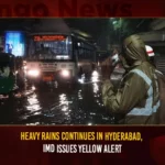 Heavy Rains Continues In Hyderabad IMD Issues Yellow Alert,Heavy Rains Continues In Hyderabad,Hyderabad IMD Issues Yellow Alert,Hyderabad IMD Issues,Mango News,heavy rains in hyderabad today,Rains in Hyderabad Today News,Storm in Hyderabad Today,Rains in Hyderabad This Week,Hyderabad IMD News Today,Hyderabad Heavy Rains Latest News,Hyderabad Heavy Rains Latest Updates,Hyderabad Heavy Rains Live News,Hyderabad Heavy Rains News Today,Hyderabad IMD Alert News